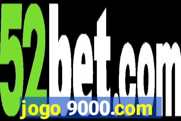 jogo 9000.com